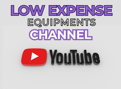 Best Low Expense Equipment for YouTube Channels